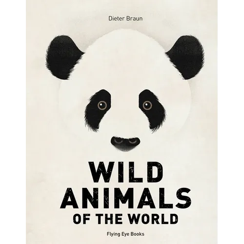 Wild Animals of the World - Hardcover