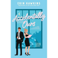 Accidentally Ours - Paperback