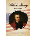 Patrick Henry: American Statesman - Paperback