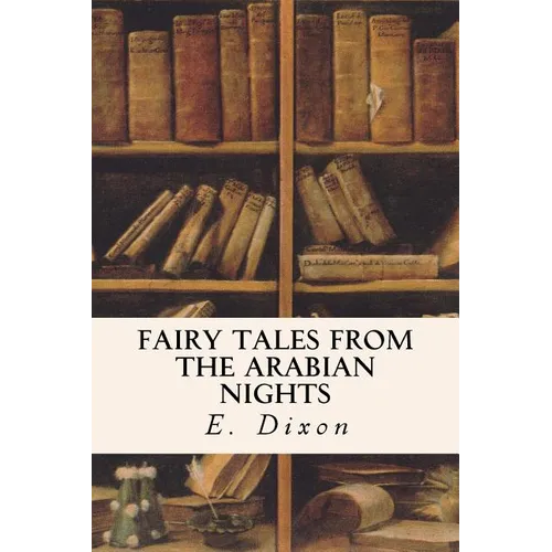 Fairy Tales from the Arabian Nights - Paperback