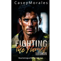 Fighting the Flames Within: A contemporary mm romance - Paperback