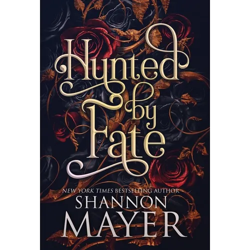 Hunted by Fate - Hardcover