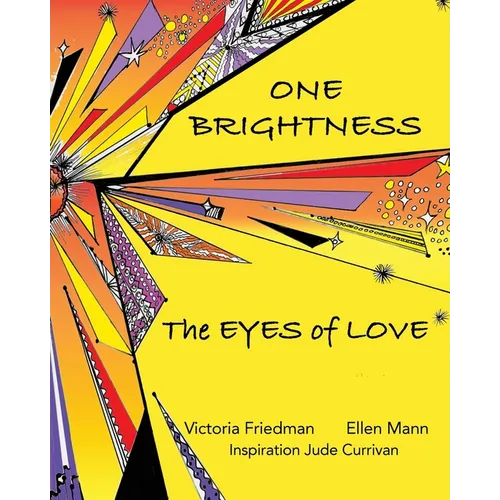 One Brightness: Eyes of Love - Paperback