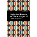 Selected Poems of Yone Noguchi - Paperback