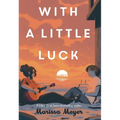 With a Little Luck - Paperback
