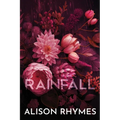 Rainfall (Special Edition Paperback): Special Edition Paperback: Special Edition Paperback - Paperback