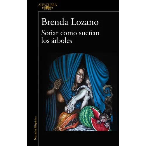Soñar Como Sueñan Los Árboles / Dream as Trees Do - Paperback