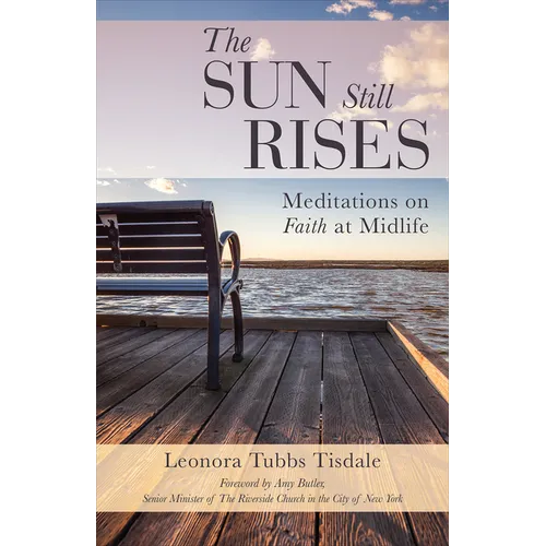 The Sun Still Rises - Paperback