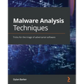 Malware Analysis Techniques: Tricks for the triage of adversarial software - Paperback