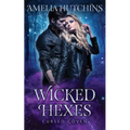 Wicked Hexes: Cursed Coven Book 12 - Paperback