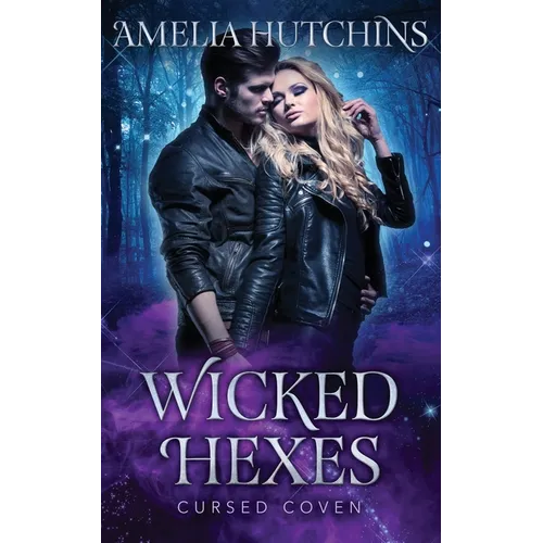 Wicked Hexes: Cursed Coven Book 12 - Paperback