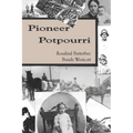 Pioneer Potpourri - Paperback