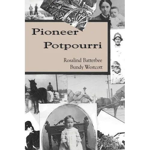 Pioneer Potpourri