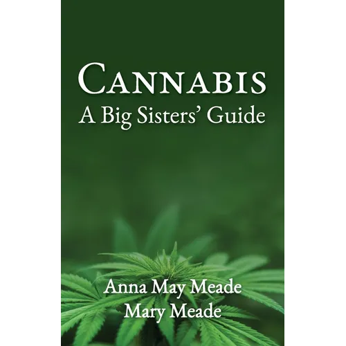 Cannabis: A Big Sisters' Guide - Paperback