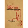 Adventures in Bachelorhood - Paperback