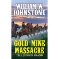 Gold Mine Massacre - Mass Market Paperbound