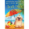 Death Takes a Holiday: Cozy Mystery - Paperback