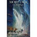 Moby-Dick: Or, the Whale - Hardcover