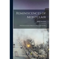 Reminiscences of Montclair: With Some Account of Montclair's Part in the Civil War