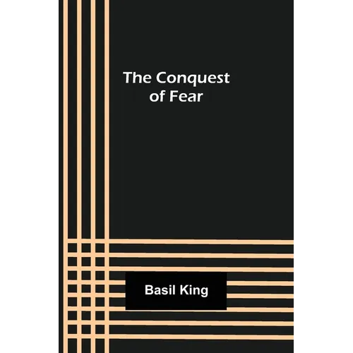 The Conquest of Fear - Paperback