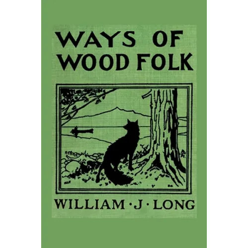 Ways of Wood Folk - Paperback