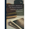 Moody's Manual Of Investments, American And Foreign: Transportation
