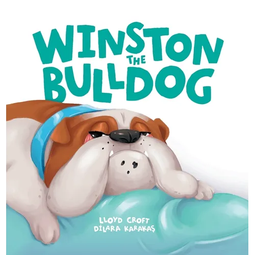 Winston the Bulldog - Hardcover