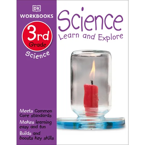 DK Workbooks: Science, Third Grade: Learn and Explore - Paperback