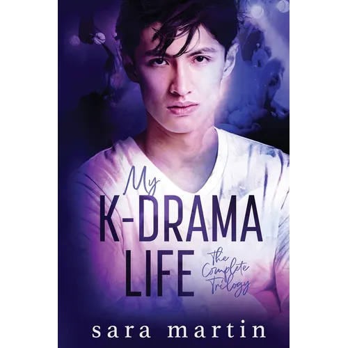 My K-Drama Life: The Complete Trilogy - Paperback