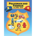Policeman and Fireman Coloring Book: Rescue Heroes For Kids & Adults Easy Fun Color Pages