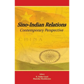 Sino-Indian Relations: Contemporary Perspective - Paperback