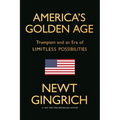 America's Golden Age: Trumpism and an Era of Limitless Possibilities