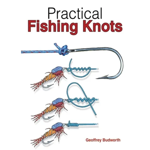 Practical Fishing Knots - Paperback