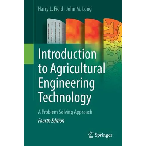 Introduction to Agricultural Engineering Technology: A Problem Solving Approach - Paperback