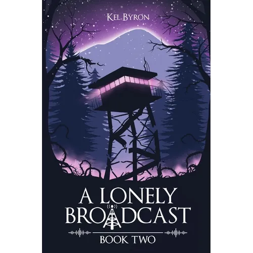 A Lonely Broadcast: Book Two - Paperback