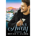 Far Away: Gay Romance - Paperback