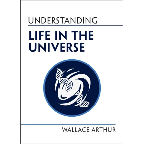 Understanding Life in the Universe - Paperback