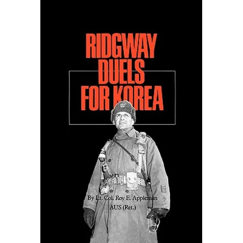 Ridgway Duels for Korea