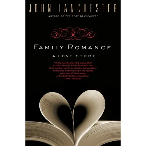 Family Romance: A Love Story - Paperback