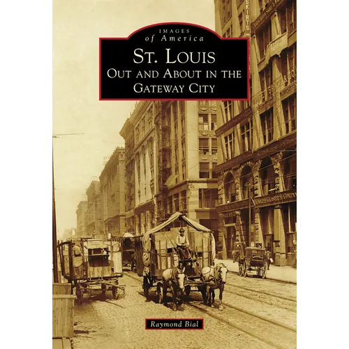 St. Louis: Out and about in the Gateway City
