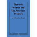Sherlock Holmes and the American Problem - Paperback