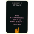 The Emergence of the New South, 1913-1945: A History of the South