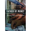 Father of Money: Buying Peace in Baghdad