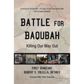 Battle for Baqubah: Killing Our Way Out