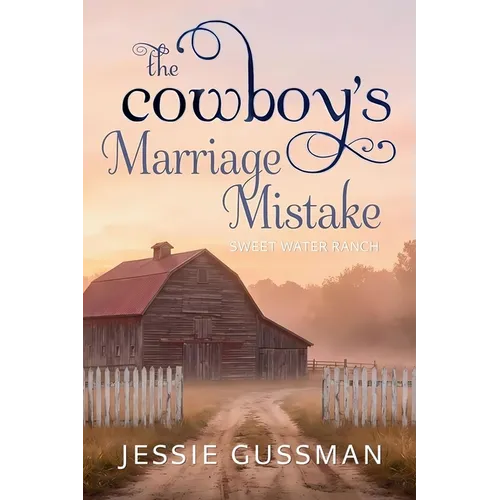 The Cowboy's Marriage Mistake - Paperback