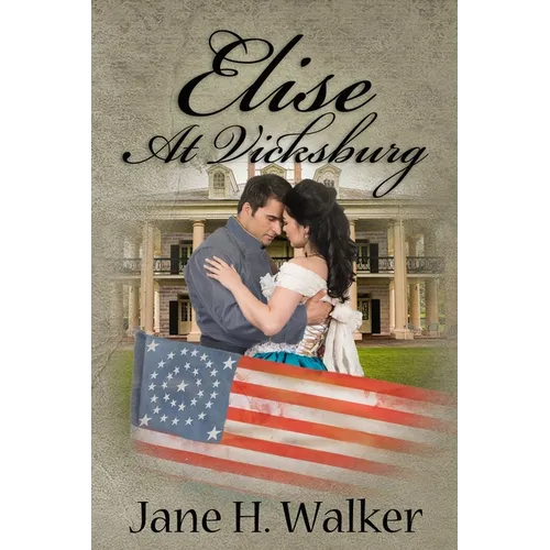 Elise At Vicksburg