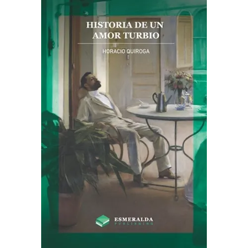 Historia de un amor turbio - Paperback