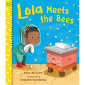 Lola Meets the Bees - Paperback