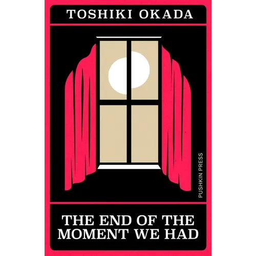 The End of the Moment We Had - Paperback
