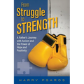 From Struggle to Strength: A Father's Journey with Autism and the Power of Hope and Positivity - Paperback